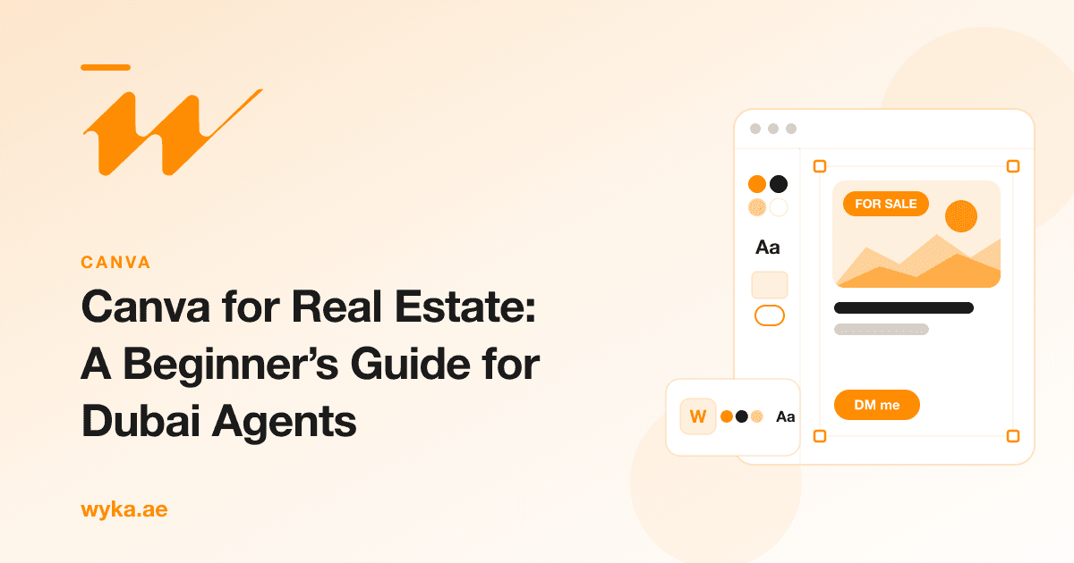Canva for Real Estate: A Beginner's Guide for Dubai Agents