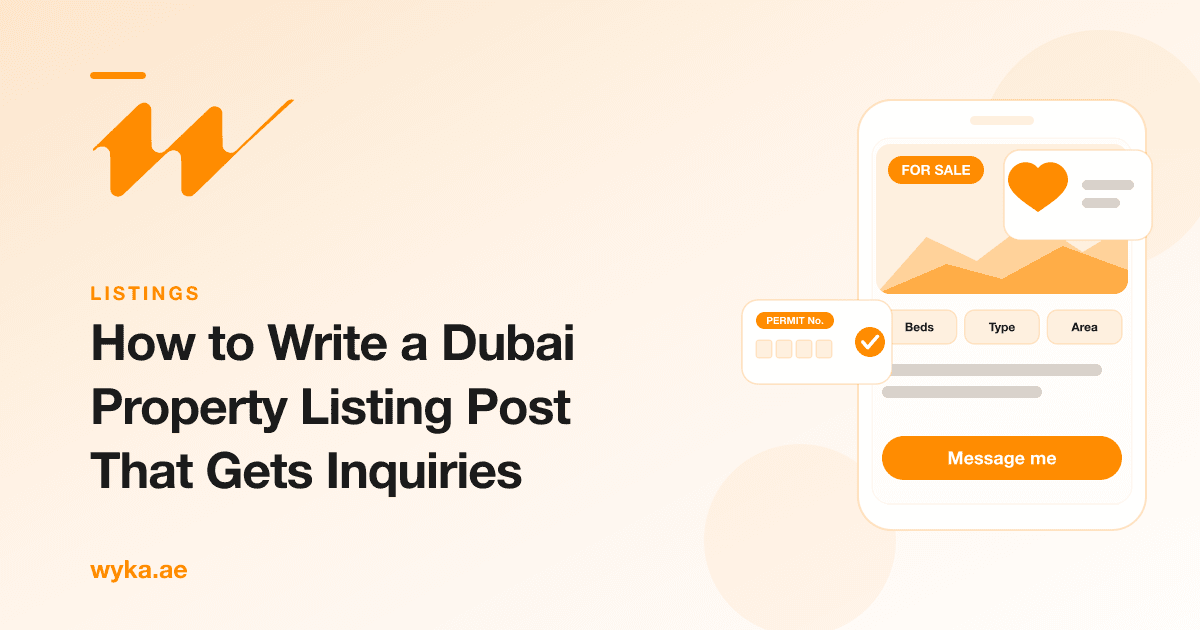 How to Write a Dubai Property Listing Post That Gets Inquiries